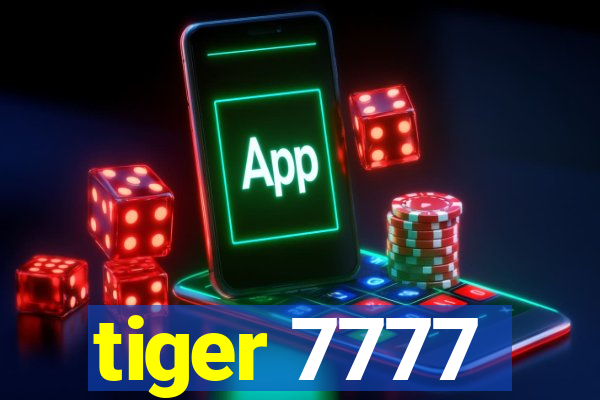 tiger 7777